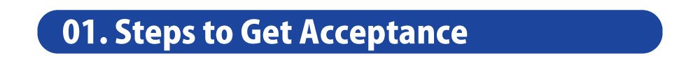 01. Steps to Get Acceptance